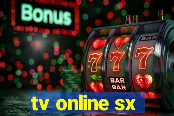 tv online sx